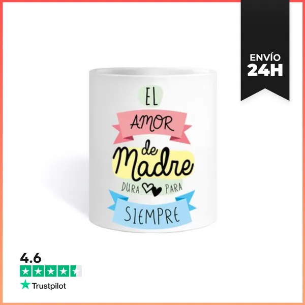Taza El Amor De Madre Dura Para Siempre LaTostadora