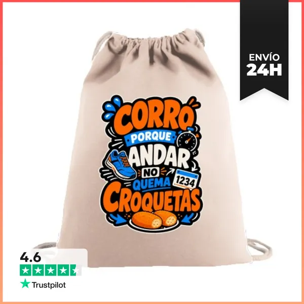 Mochila Saco Con Cuerdas Corro Porque Andar No Quema Croquetas