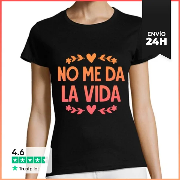 Camiseta Mujer Clásica No Me Da La Vida Cansada Graciosas Mamá