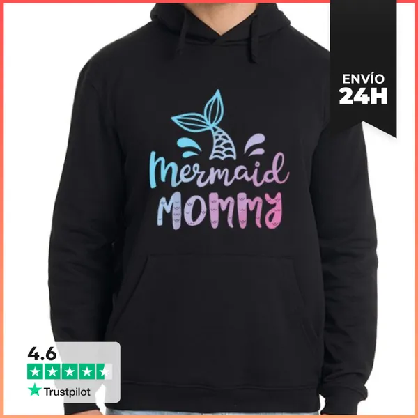Sudadera Unisex Con Capucha Mamá Sirena Mujer Divertida Mamá Mamá