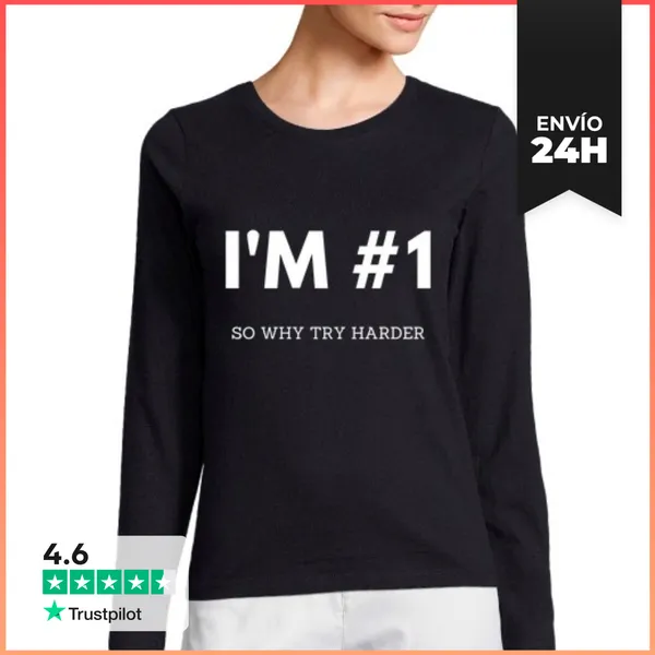 Camiseta Mujer Manga Larga Soy El Número Uno Citas Divertidas