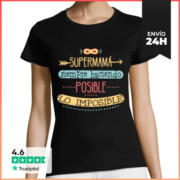 Camiseta Mujer Clásica Supermamá Posible Lo Imposible LaTostadora