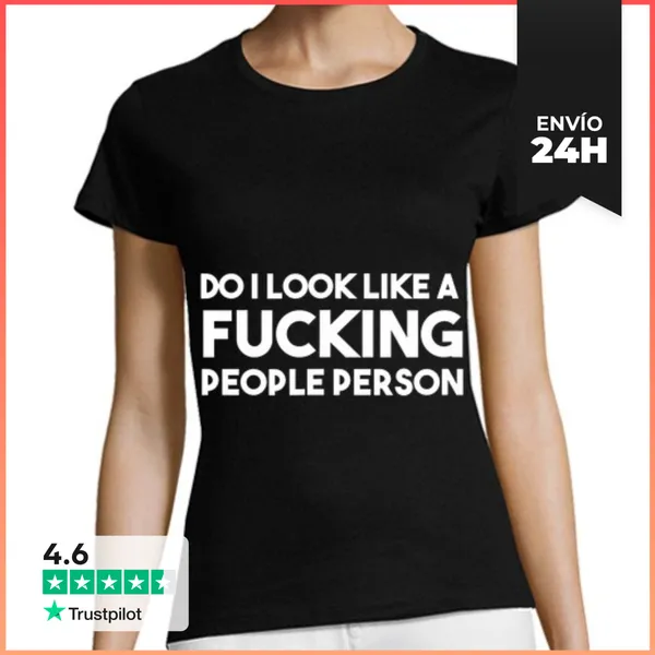 Camiseta Mujer Clásica ¿Pareceré Una Maldita Persona Sociable?
