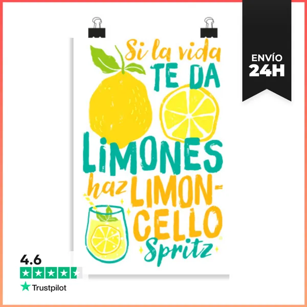 Póster Vertical Si La Vida Te Da Limones Haz Limoncello Spritz