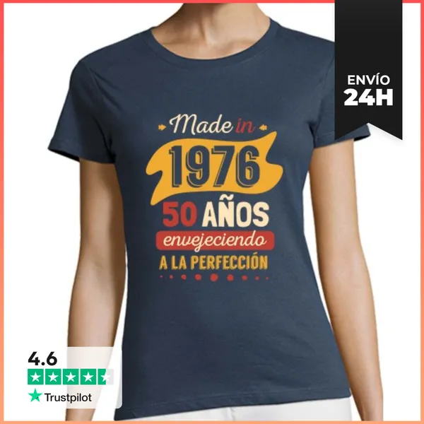 Camiseta Mujer Clásica Made In 1976, 50 Años Envejeciendo A La