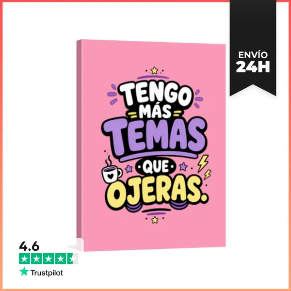 Lienzo Vertical Tengo Más Temas Que Ojeras LaTostadora