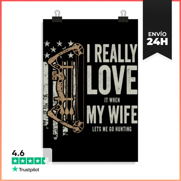 Póster Vertical Realmente Me Encanta Cuando Mi Esposa Me Deja