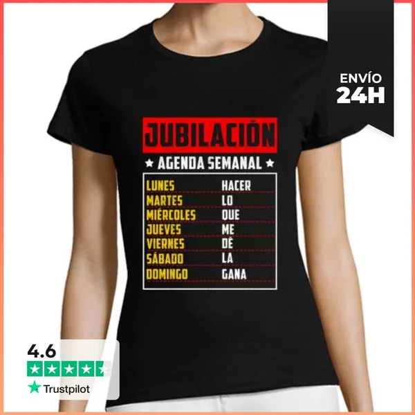 Camiseta Mujer Clásica Jubilación Agenda Semanal Hago Lo Que
