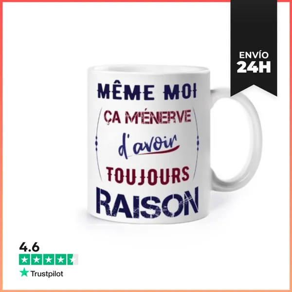 Taza Enojado Por Tener Siempre La Razón Humo LaTostadora
