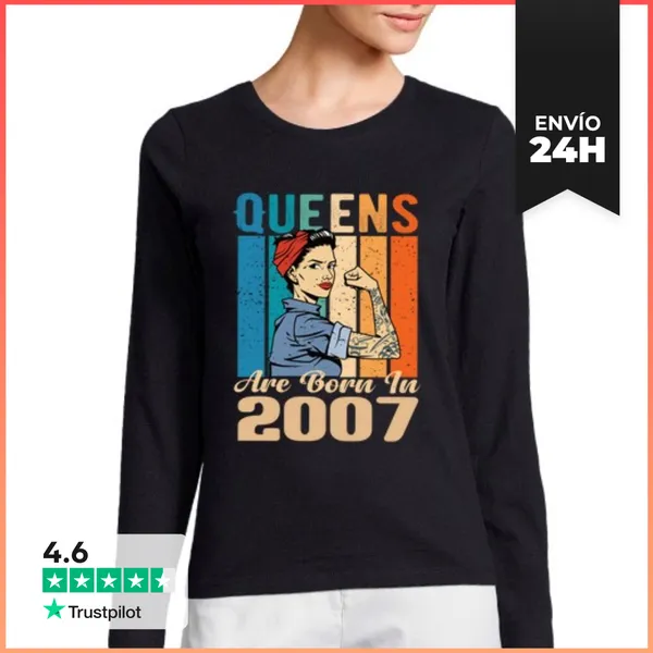 Camiseta Mujer Manga Larga Las Reinas Nacen En 2007 LaTostadora