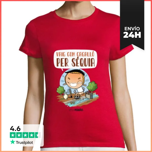 Camiseta Mujer Clásica Vaig Com Cagalló Per Séquia LaTostadora