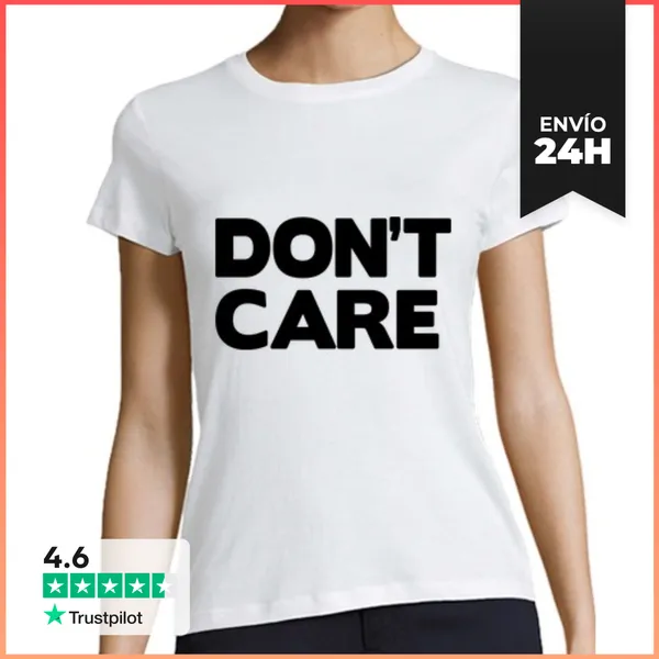 Camiseta Mujer Clásica Dont Care LaTostadora