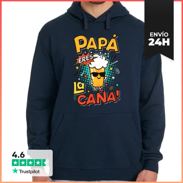Sudadera Unisex Con Capucha Papá Eres La Caña! Regalo Original