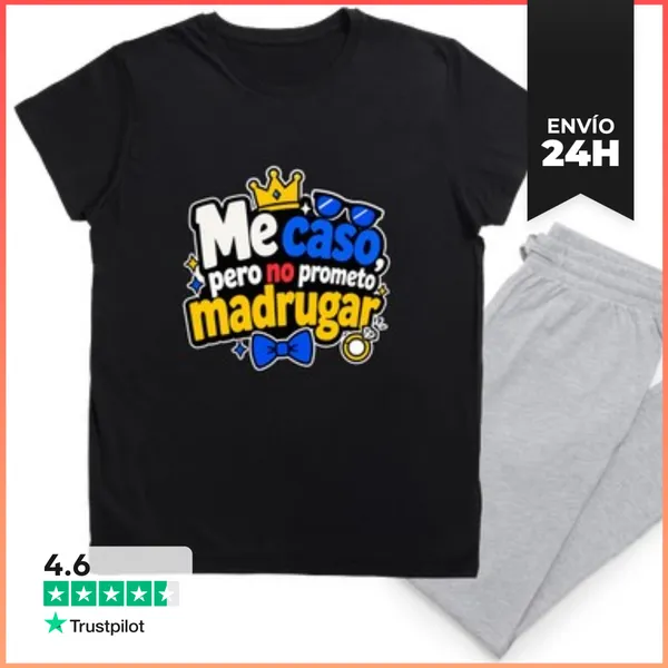 Pijama Me Caso, Pero No Prometo Madrugar LaTostadora