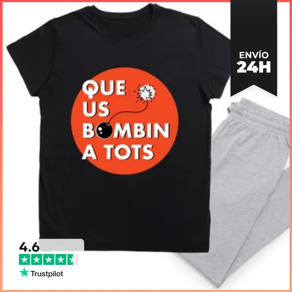 Pijama Que Us Bombin A Tots LaTostadora