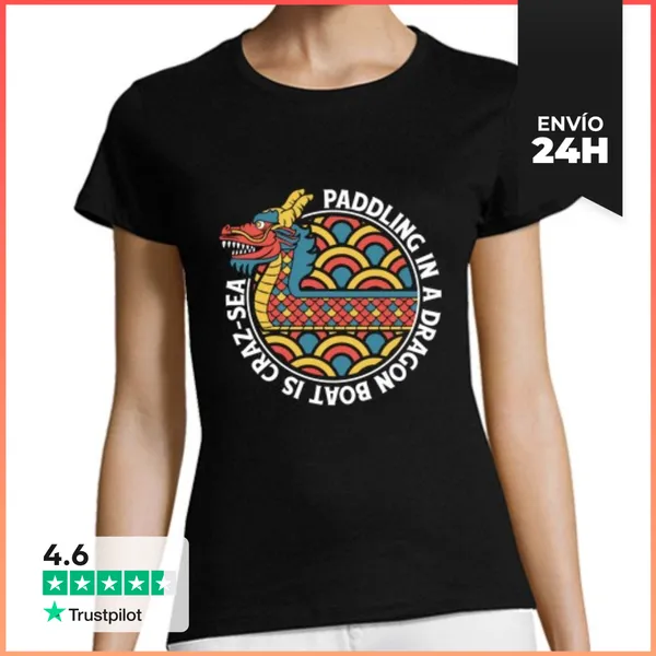 Camiseta Mujer Clásica Remar En Un Barco Dragón Es Una Locura