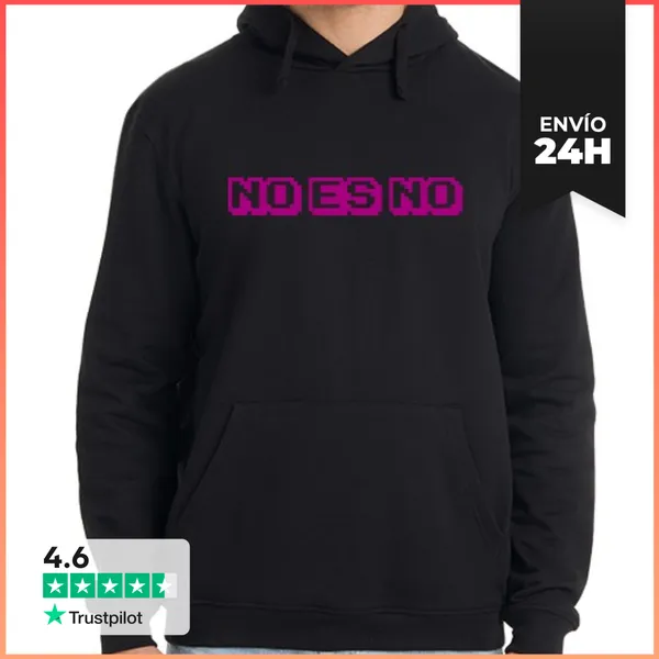 Sudadera Unisex Con Capucha No Es No LaTostadora