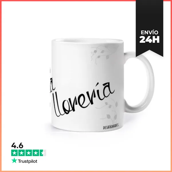 Taza DESATIKHA Arts - A Llorar A La Llorería LaTostadora