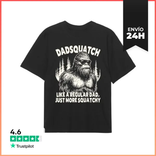 Camiseta Oversize DADSQUATCH LIKE A REGULAR DAD JUST MORE