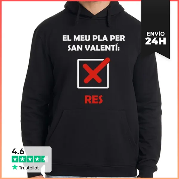 Sudadera Unisex Con Capucha EL MEU PLA PER SANT VALENTÍ