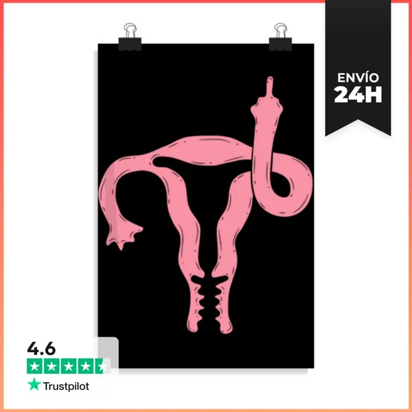 Póster Vertical Útero Muestra El Dedo Medio Feminista LaTostadora
