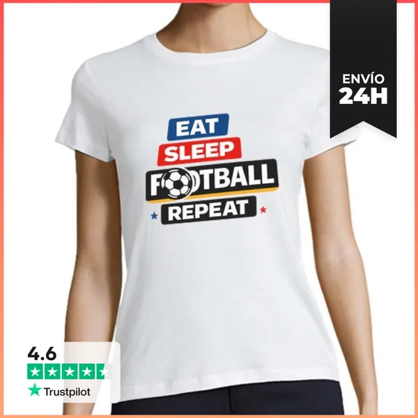 Camiseta Mujer Clásica Comer Dormir Fútbol Repetir LaTostadora