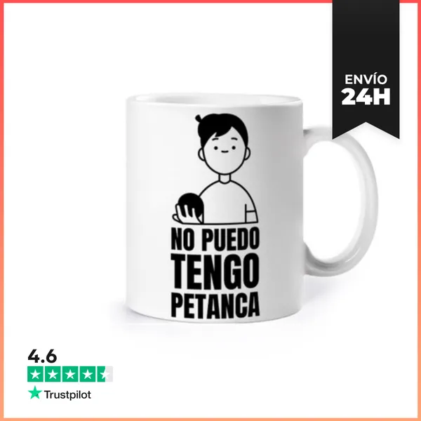 Taza No Puedo Tengo Petanca LaTostadora
