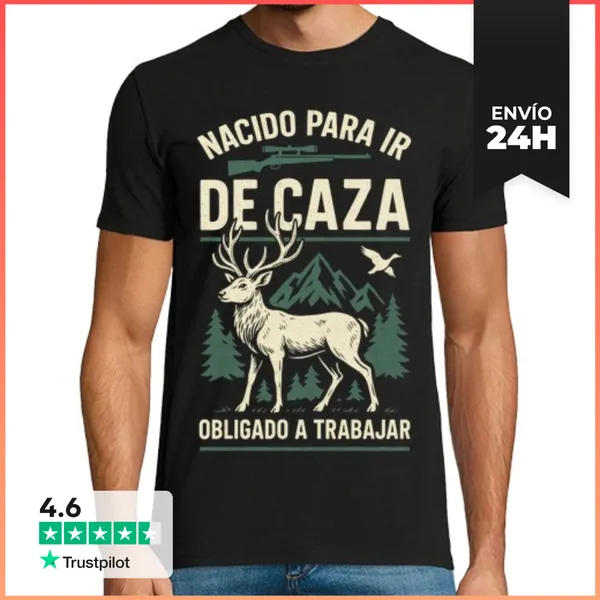 Camiseta Hombre Clásica Nacido Para Ir De Caza Cazador