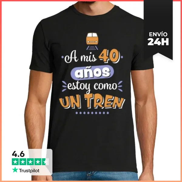 Camiseta Hombre Clásica A Mis 40 Años Estoy Como Un Tren