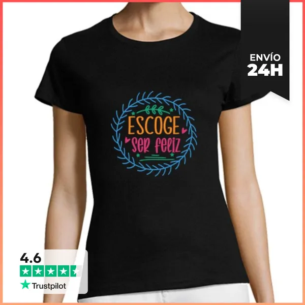 Camiseta Mujer Clásica Escoge Ser Feliz LaTostadora