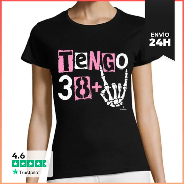 Camiseta Mujer Clásica Tengo 38 Más 2 LaTostadora