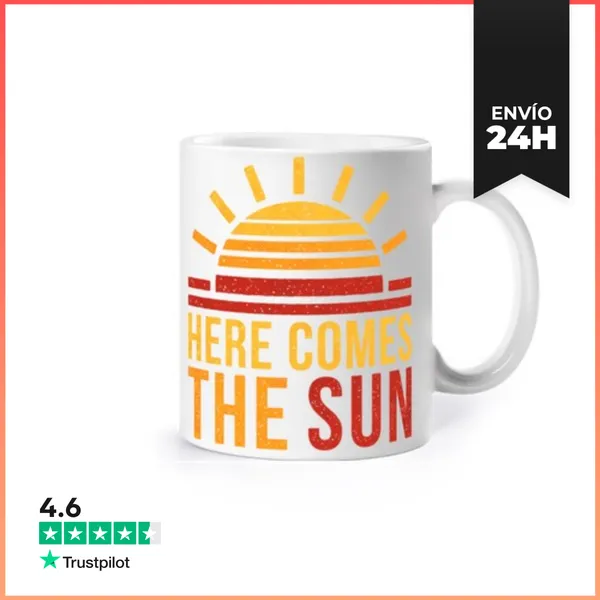 Taza Here Comes The Sun LaTostadora