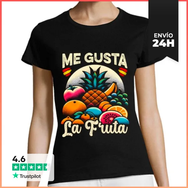 Camiseta Mujer Clásica Me Gusta La Fruta Ayuso Pedro Sanchez