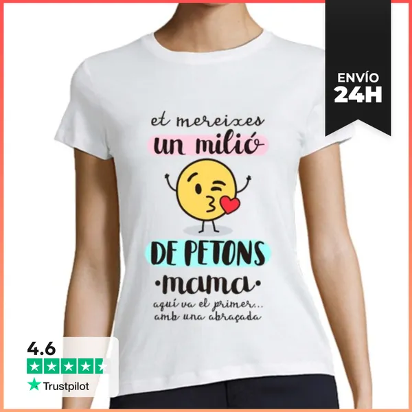 Camiseta Mujer Clásica Un Milió De Petons Mama LaTostadora