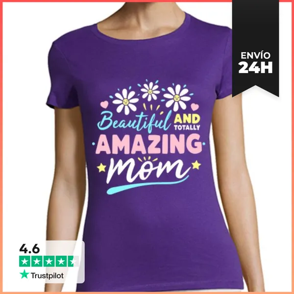 Camiseta Mujer Clásica Beautiful And Amazing Mom LaTostadora