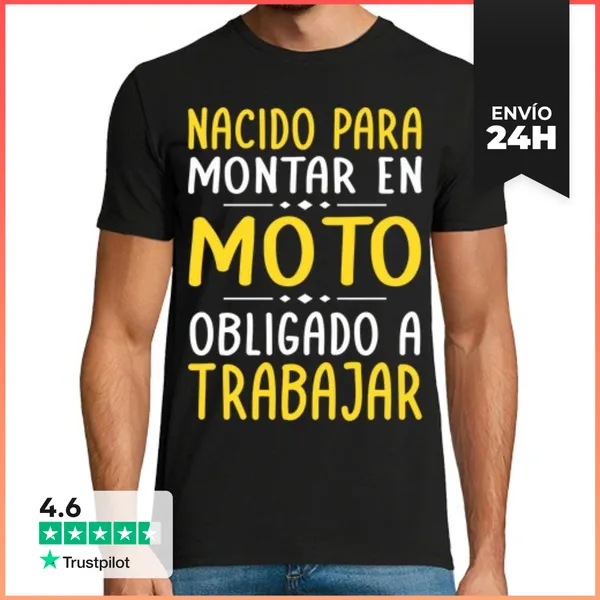 Camiseta Hombre Clásica Nacido Para Montar En Moto LaTostadora