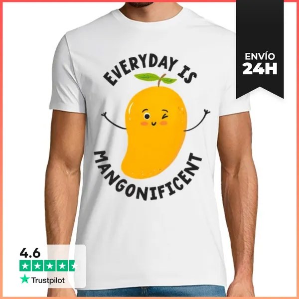 Camiseta Hombre Clásica EVERYDAY IS MANGONIFICENT LaTostadora