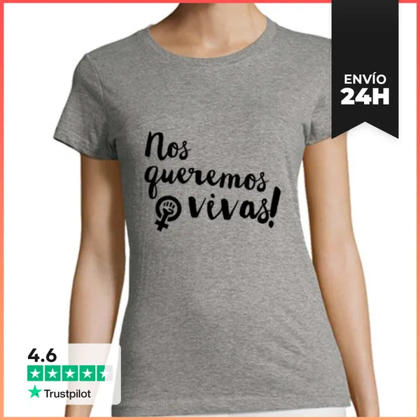 Camiseta Mujer Clásica Nos Queremos Vivas! (letras Negras)