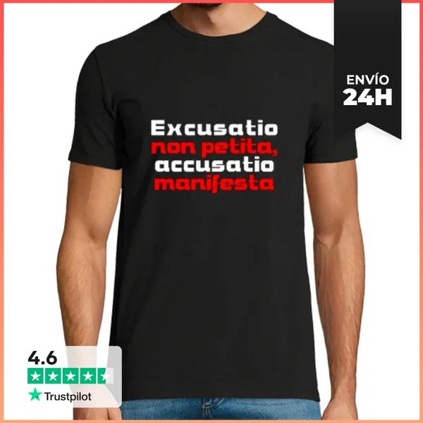 Camiseta Hombre Clásica Excusatio Non Petita Accusatio Manifesta