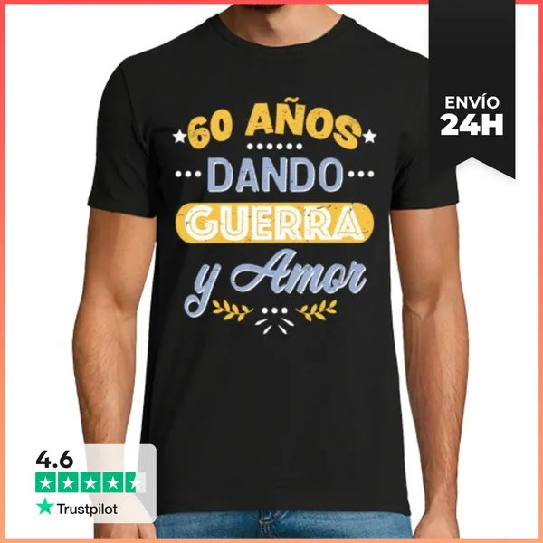 Camiseta Hombre Clásica 60 Años Dando Guerra LaTostadora