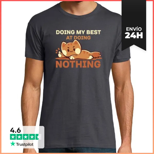 Camiseta Hombre Clásica Haciendo Lo Mejor Que Puedo En No Hacer