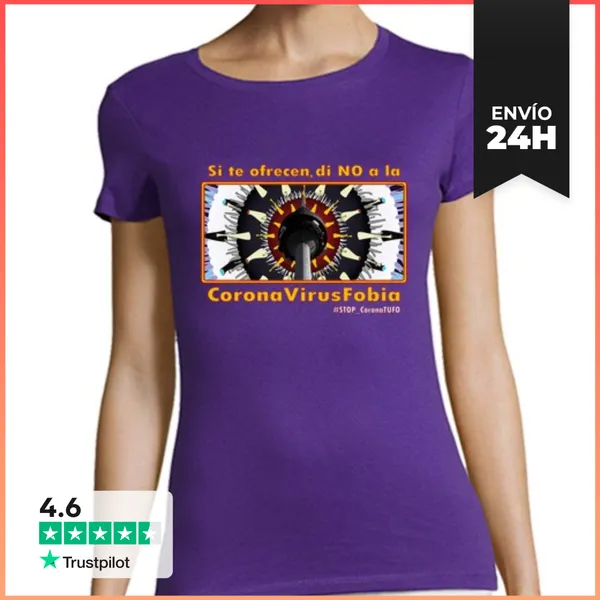 Camiseta Mujer Clásica Di NO A A La Coronavirusfobia, Mujer,