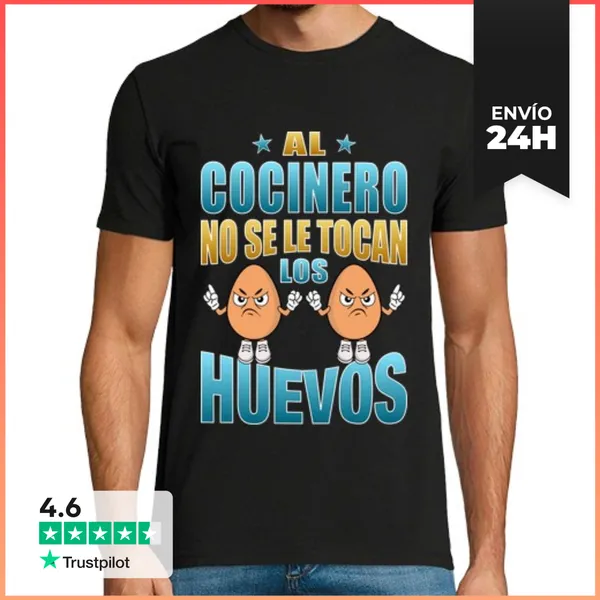 Camiseta Hombre Clásica Al Cocinero No Se Le Tocan Los Huevos,
