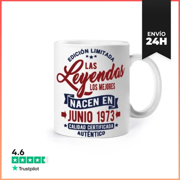 Taza Las Leyendas Nacen En Junio 1973 LaTostadora