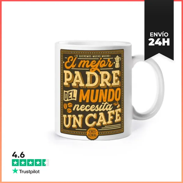 Taza El Mejor Padre Del Mundo Necesita Un Café LaTostadora