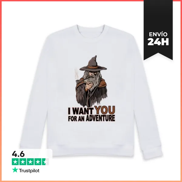 Sudadera Unisex I Want You For An Adventure LaTostadora