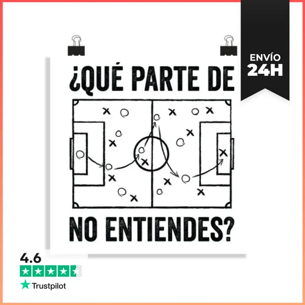 Póster Cuadrado QUÉ PARTE DE FÚTBOL NO ENTIENDES LaTostadora