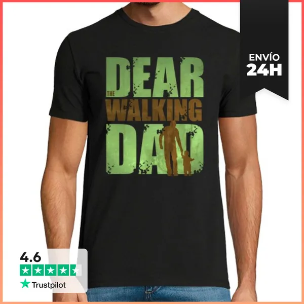 Camiseta Hombre Clásica Dear The Walking Dad Fun Series