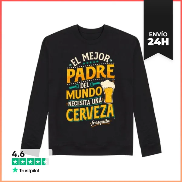 Sudadera Unisex El Mejor Padre Del Mundo... LaTostadora