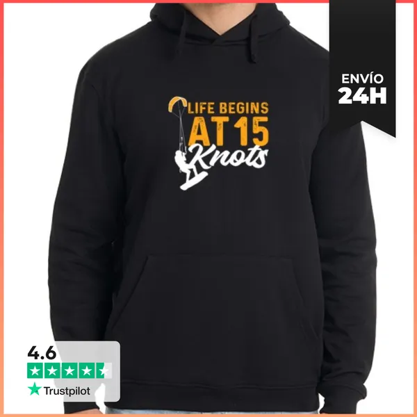 Sudadera Unisex Con Capucha La Vida Comienza A Los 15 Nudos